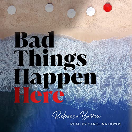 Cover of Bad Things Happen Here
