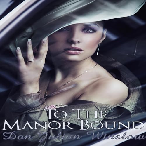 Cover of To the Manor Bound