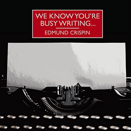 Cover of We Know You're Busy Writing...