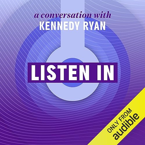 Cover of Listen In: A Conversation with Kennedy Ryan