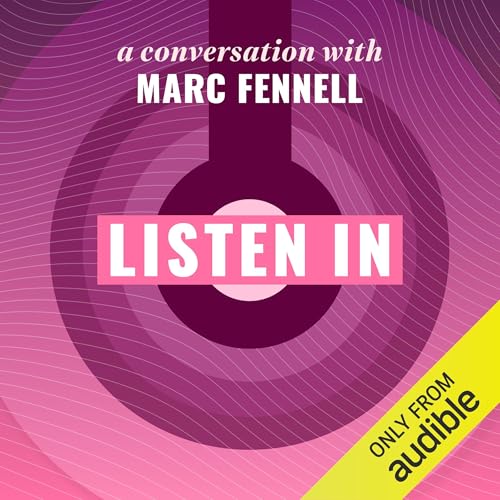 Cover of Listen In: A Conversation with Marc Fennell