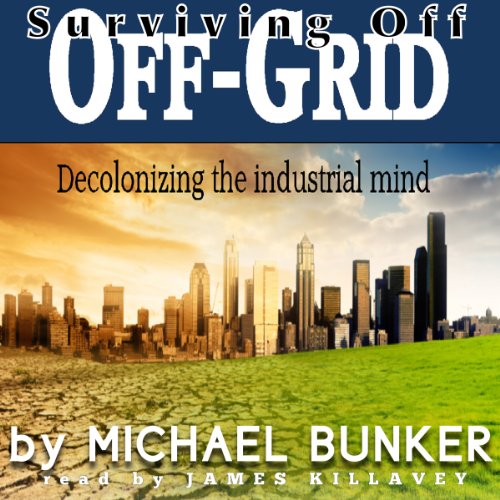 Cover of Surviving Off Off-Grid