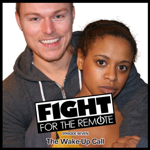 Cover of Fight for the Remote: Episode 7