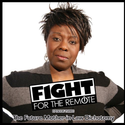 Cover of Fight for the Remote, Episode 3