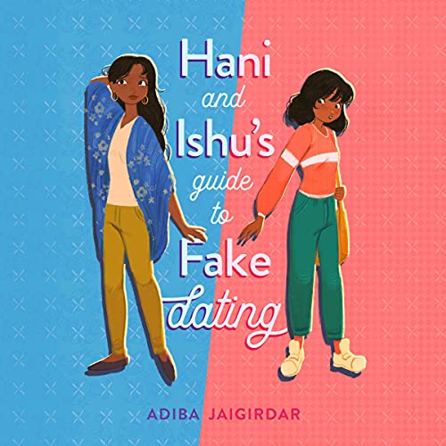 Cover of Hani and Ishu's Guide to Fake Dating