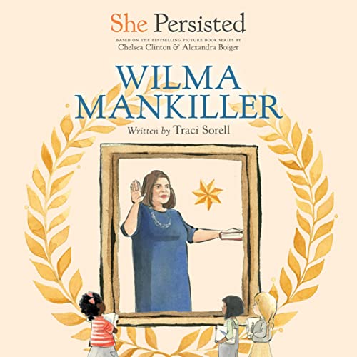 Cover of She Persisted: Wilma Mankiller