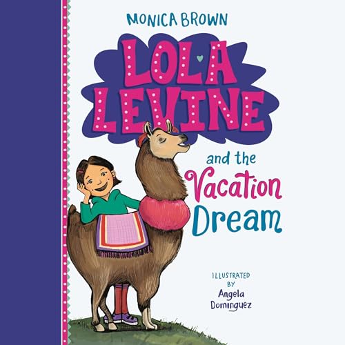 Cover of Lola Levine and the Vacation Dream