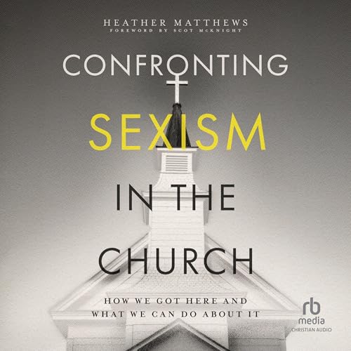 Cover of Confronting Sexism in the Church