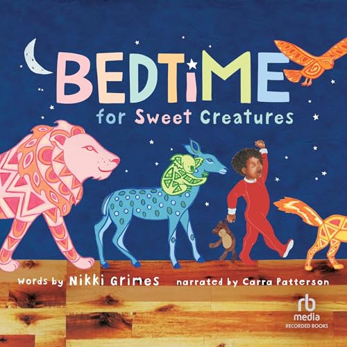 Cover of Bedtime for Sweet Creatures