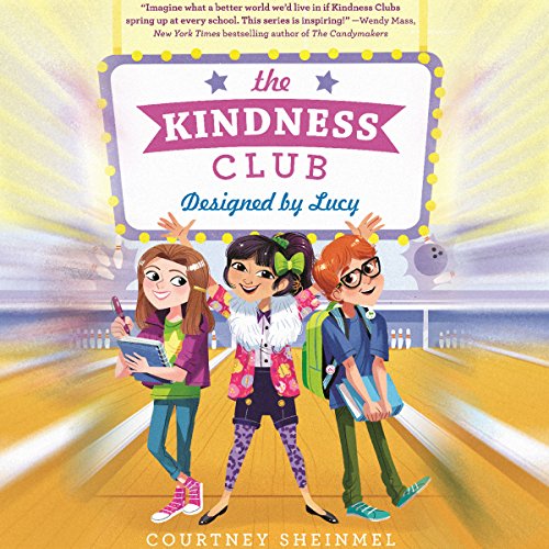 Cover of The Kindness Club: Designed by Lucy