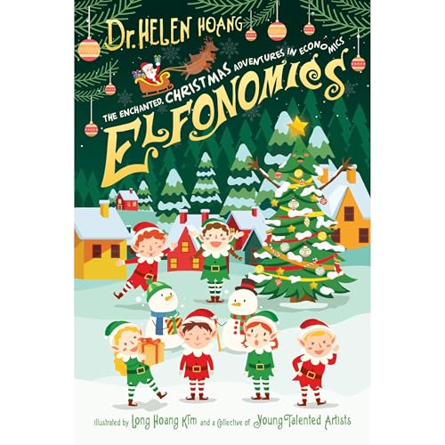 Cover of Elfonomics - The Enchanted Christmas Adventures in Economics