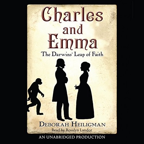 Cover of Charles and Emma: The Darwins' Leap of Faith