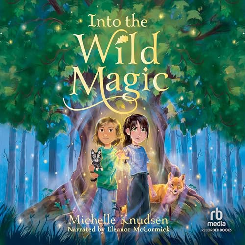 Cover of Into the Wild Magic