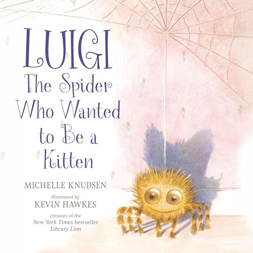 Cover of Luigi, the Spider Who Wanted to Be a Kitten