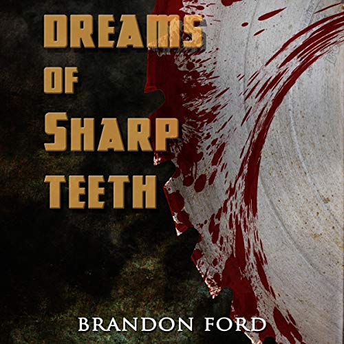 Cover of Dreams of Sharp Teeth
