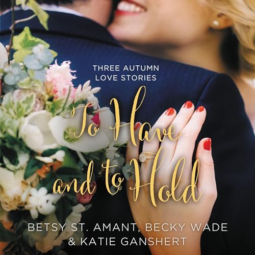 Cover of To Have and to Hold