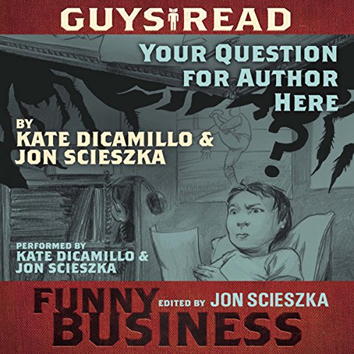 Cover of Guys Read: Your Question For Author Here