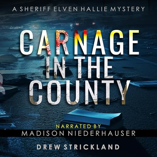 Cover of Carnage in the County