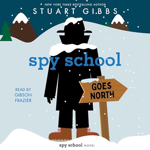 Cover of Spy School Goes North