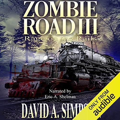 Cover of Zombie Road III: Rage on the Rails