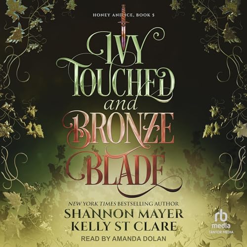 Cover of Ivy Touched and Bronze Blade