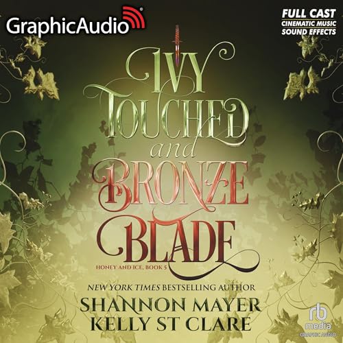 Cover of Ivy Touched and Bronze Blade (Dramatized Adaptation)