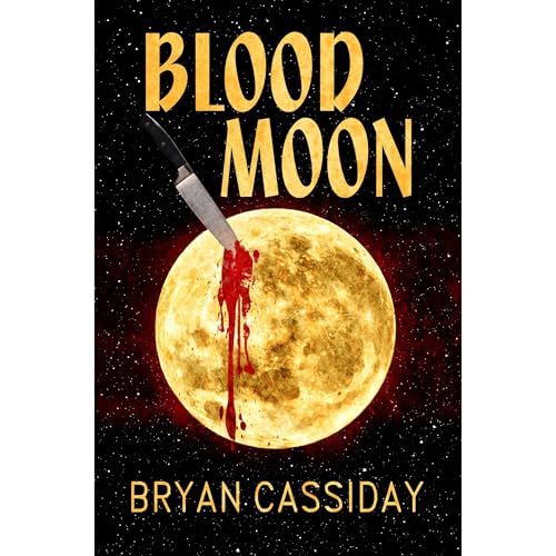 Cover of Blood Moon: Thrillers and Tales of Terror