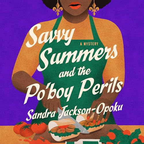 Cover of Savvy Summers and the Po'boy Perils