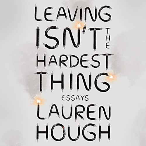 Cover of Leaving Isn't the Hardest Thing