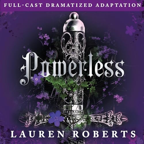 Cover of Powerless (Full-Cast Dramatized Adaptation)