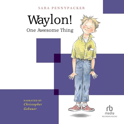 Cover of Waylon! One Awesome Thing