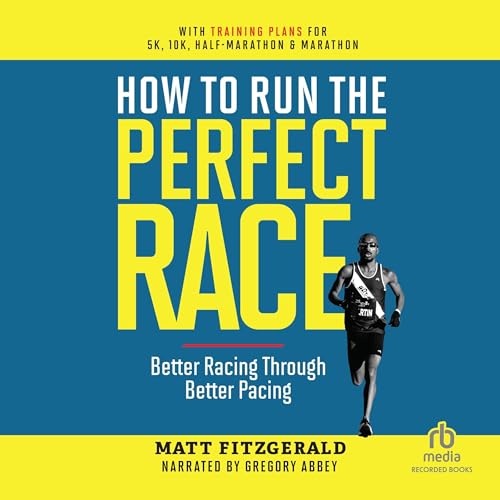 Cover of How to Run the Perfect Race