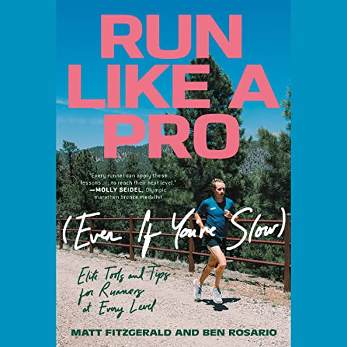 Cover of Run Like a Pro (Even If You're Slow)