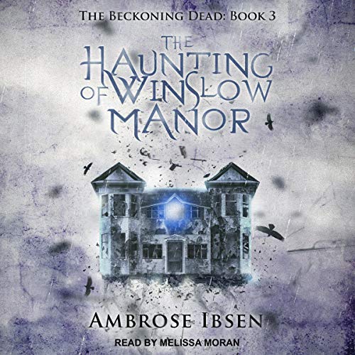 Cover of The Haunting of Winslow Manor