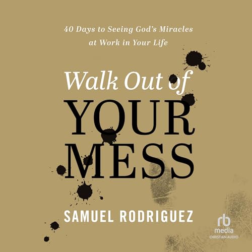Cover of Walk Out of Your Mess
