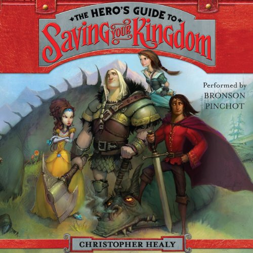 Cover of The Hero's Guide to Saving Your Kingdom