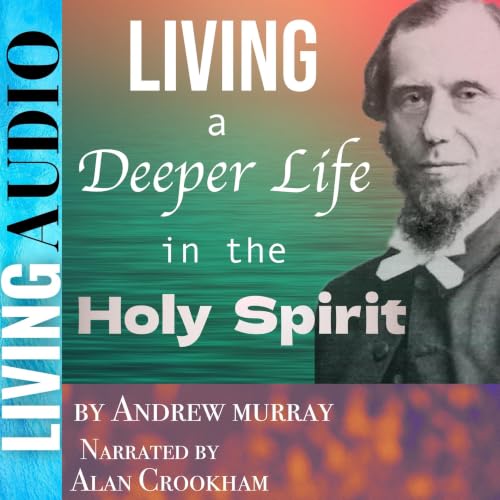 Cover of Living a Deeper Life in the Holy Spirit