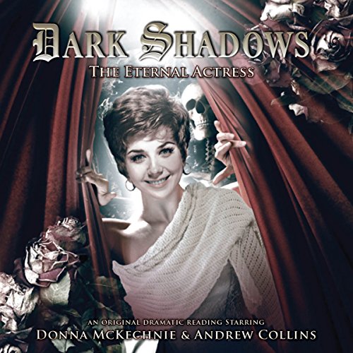 Cover of Dark Shadows - The Eternal Actress