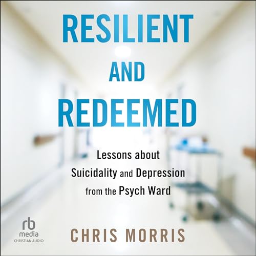 Cover of Resilient and Redeemed