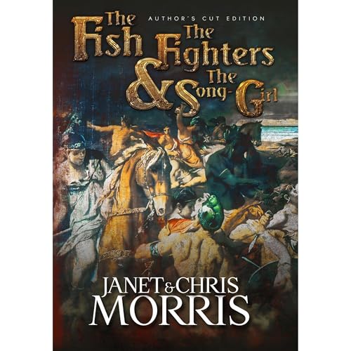 Cover of The Fish the Fighters and the Song-girl