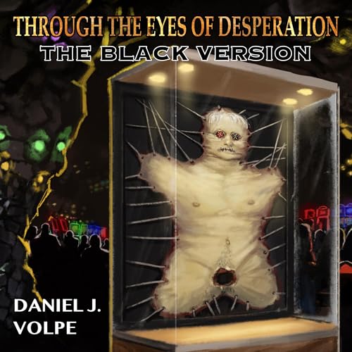 Cover of Through the Eyes of Desperation