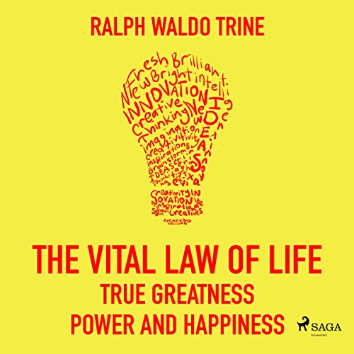 Cover of The Vital Law of Life: True Greatness Power and Happiness