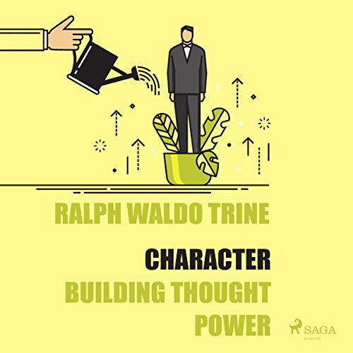 Cover of Character-Building Thought Power