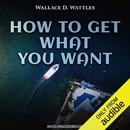Cover of How to Get What You Want