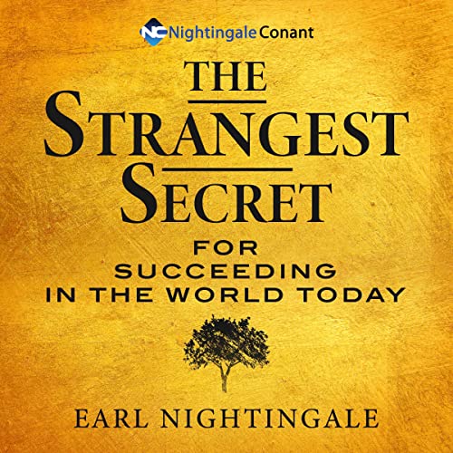 Cover of The Strangest Secret for Succeeding in the World Today