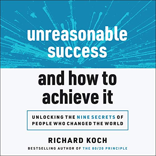 Cover of Unreasonable Success and How to Achieve It