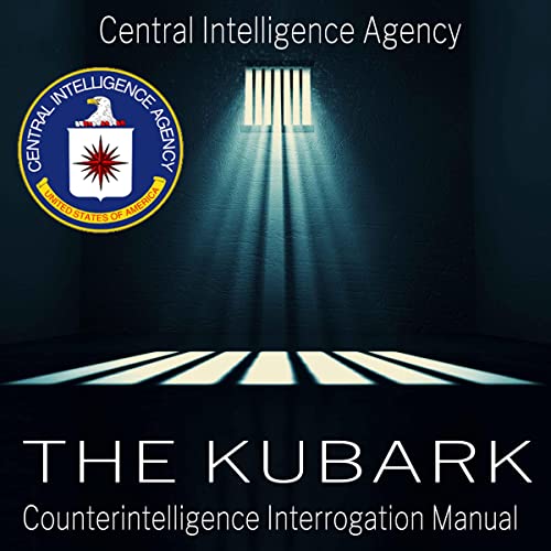 Cover of The Kubark Counterintelligence Interrogation Manual
