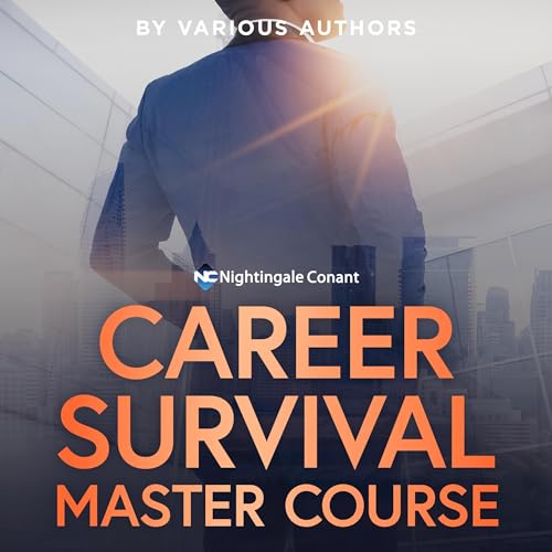 Cover of The Ultimate Career Survival Master Course