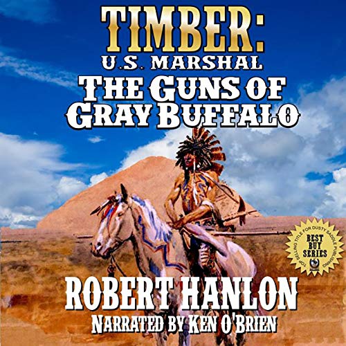 Cover of The Guns of Gray Buffalo