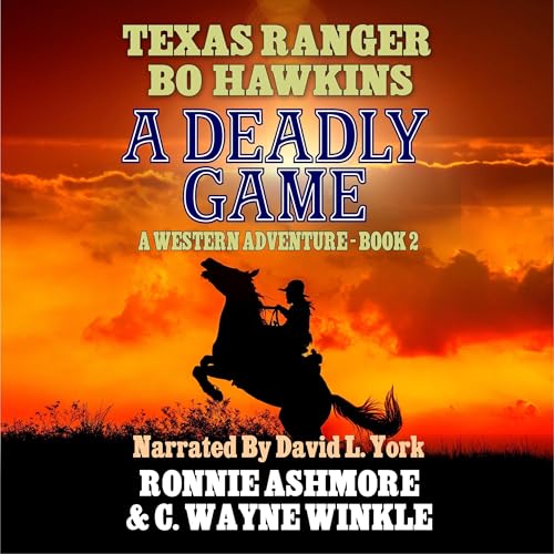 Cover of Texas Ranger Bo Hawkins: A Deadly Game